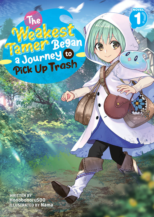 The Weakest Tamer Began a Journey to Pick Up Trash (Light Novel)