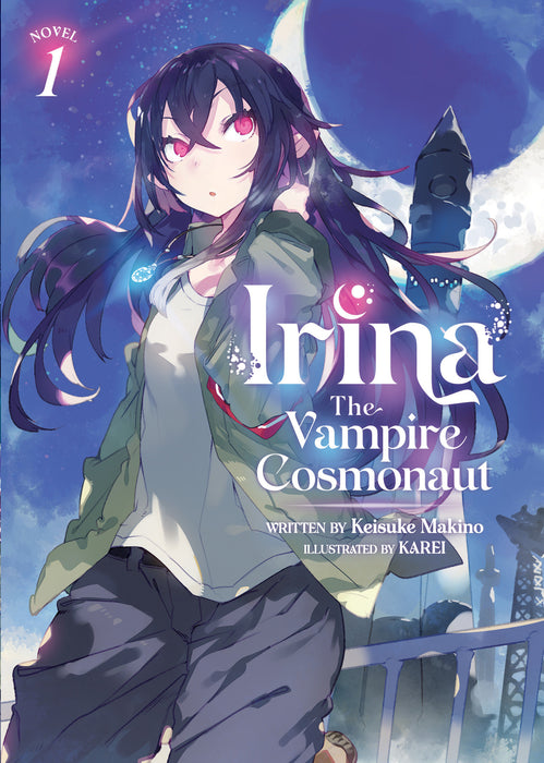 Irina: The Vampire Cosmonaut (Light Novel)