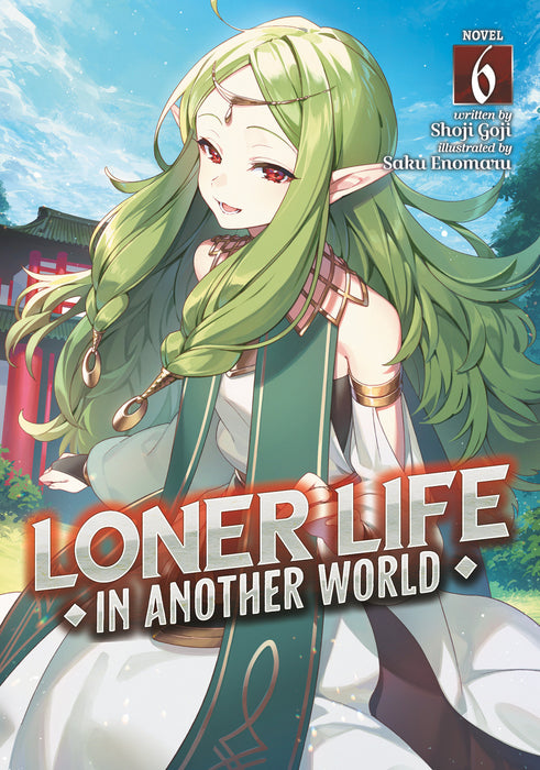 Loner Life in Another World (Light Novel)