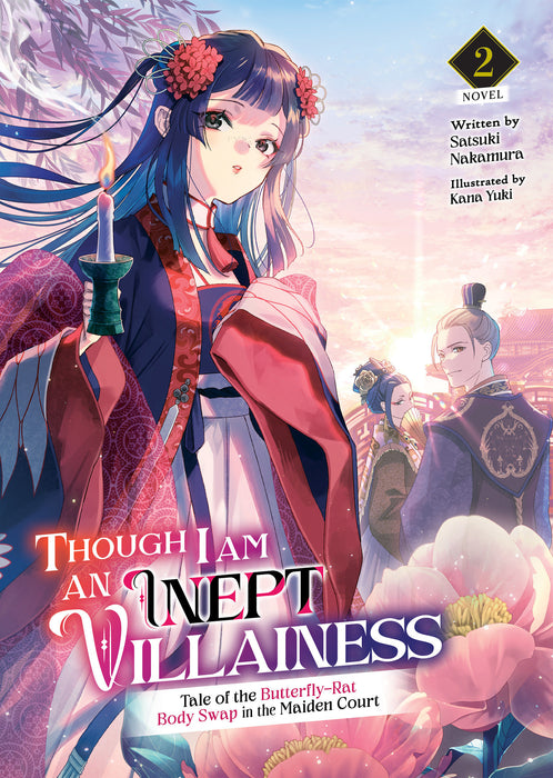 Though I Am an Inept Villainess: Tale of the Butterfly-Rat Swap in the Maiden Court (Light Novel)