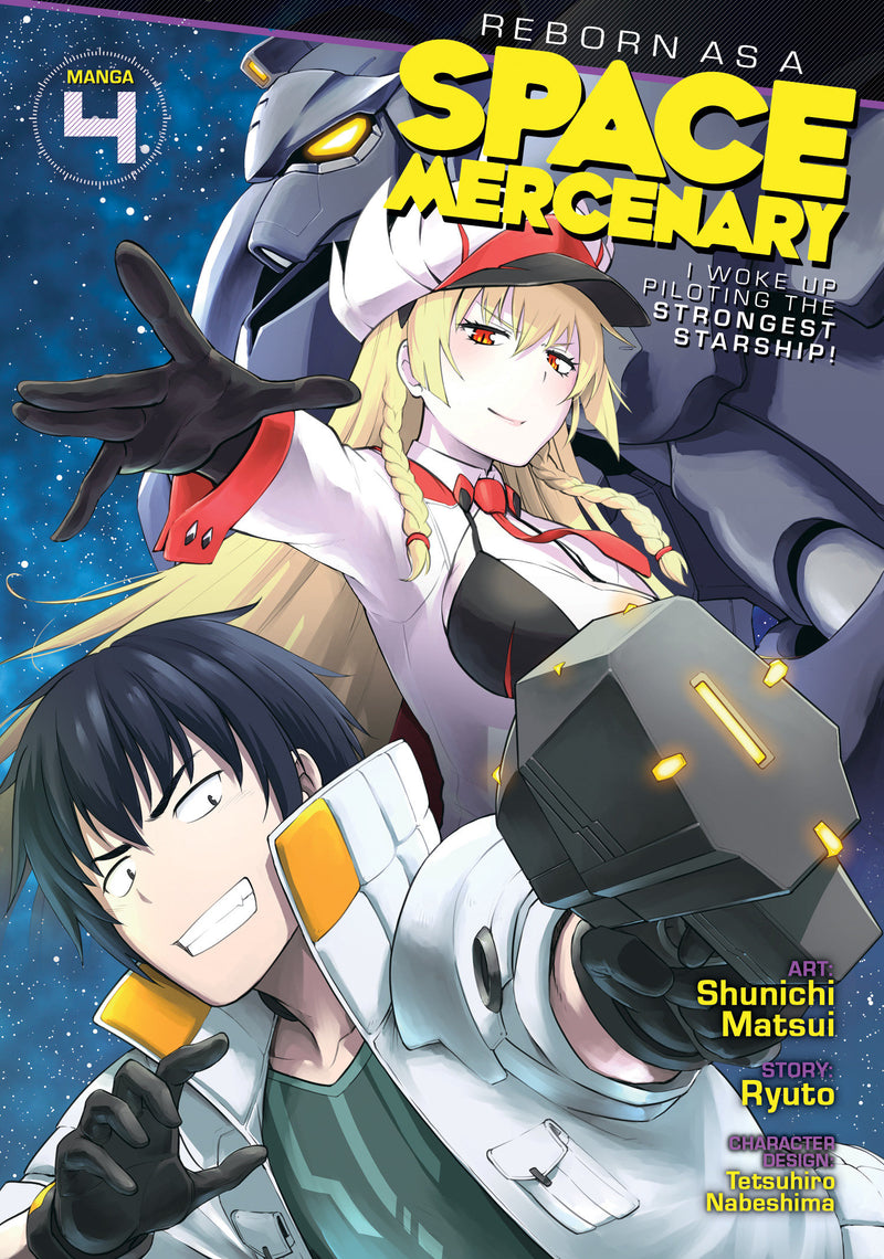 Reborn as a Space Mercenary: I Woke Up Piloting the Strongest Starship! (Manga)