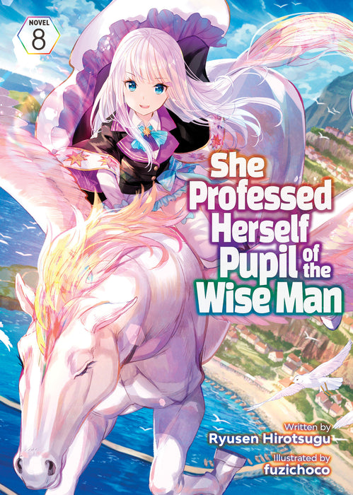 She Professed Herself Pupil of the Wise Man (Light Novel)