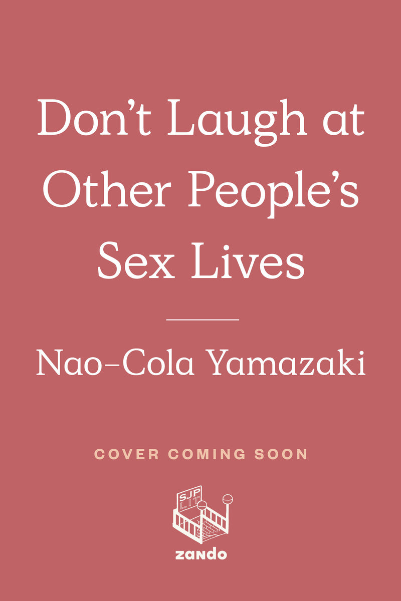 Don't Laugh at Other People's Sex Lives