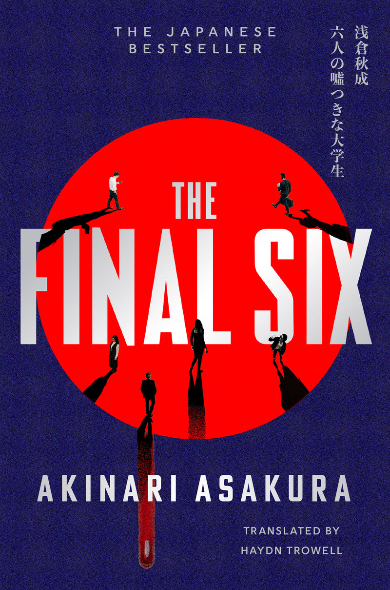 The Final Six: A Novel
