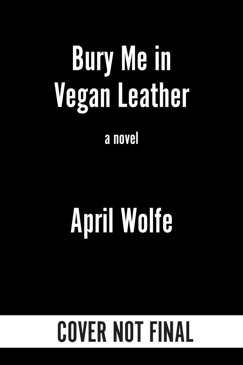 Bury Me in Vegan Leather