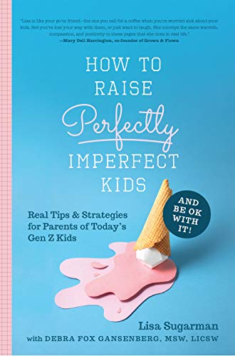 How To Raise Perfectly Imperfect Kids & Be Ok With It