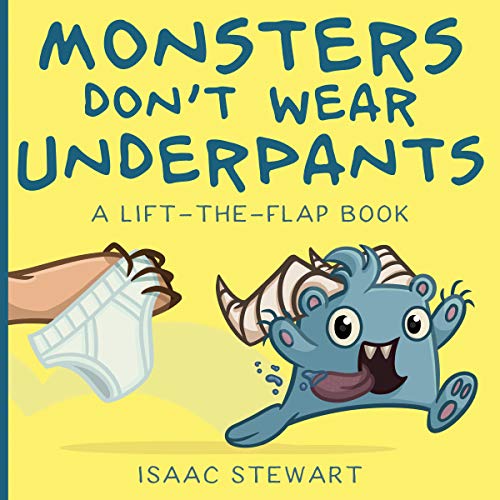 Monsters Dont Wear Underpants