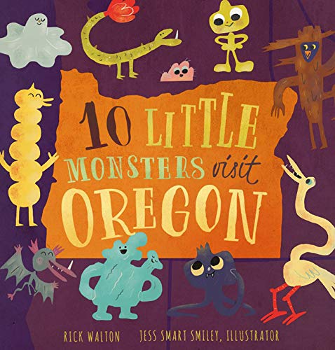 10 Little Monsters Visit Oregon Second Edition 2e