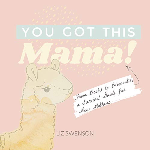 You Got This Mama