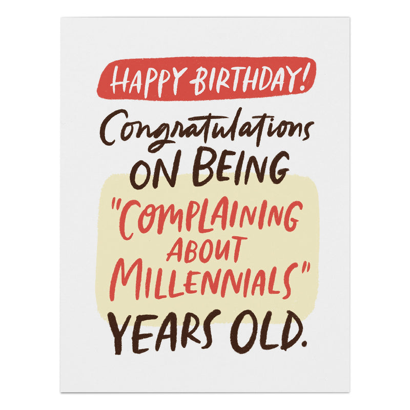 Complaining About Millennials Birthday Card