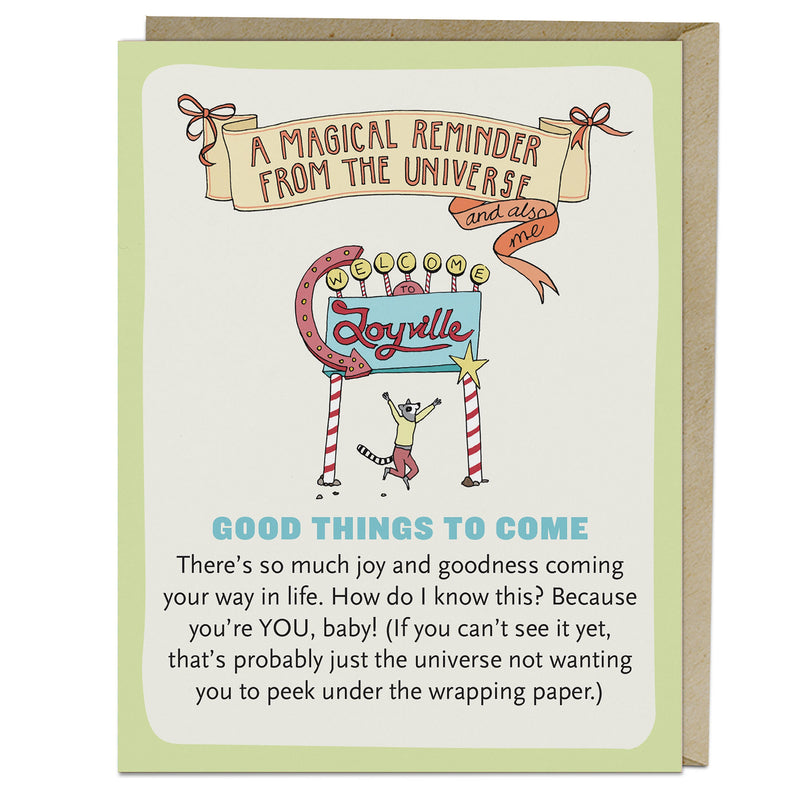 Good Things to Come Affirmators! Greeting Card