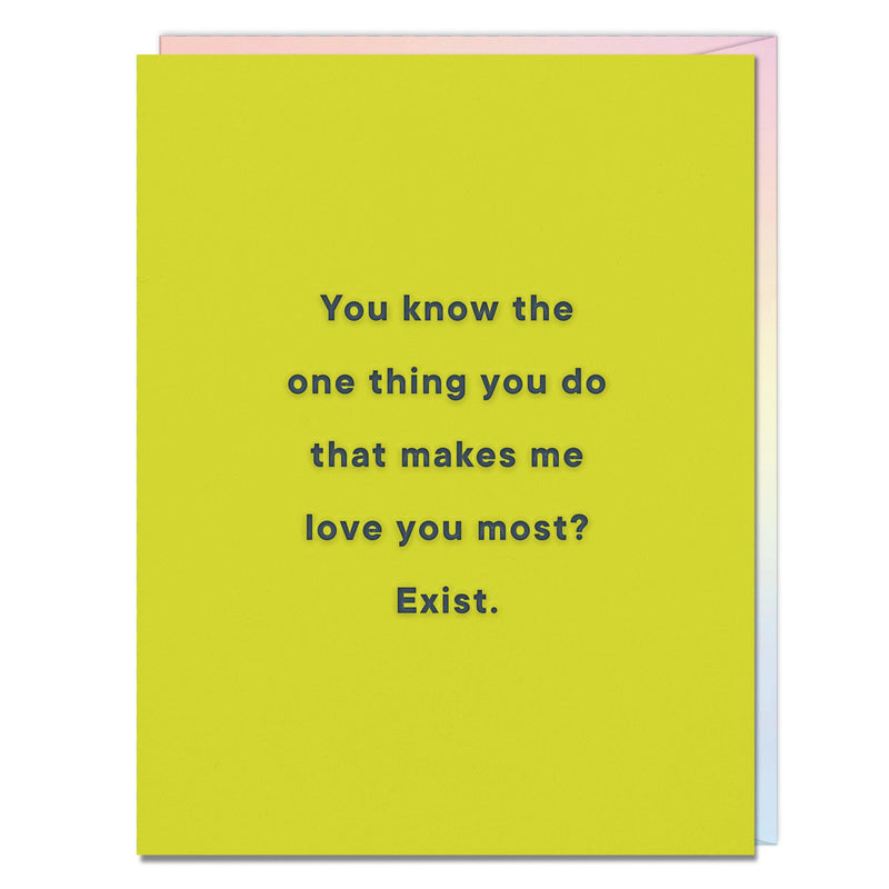 One Thing, Love You Most / Exist Card