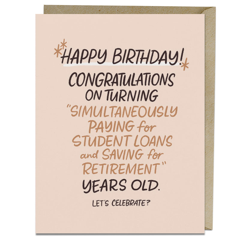Paying For Student Loans Years Old Birthday Card