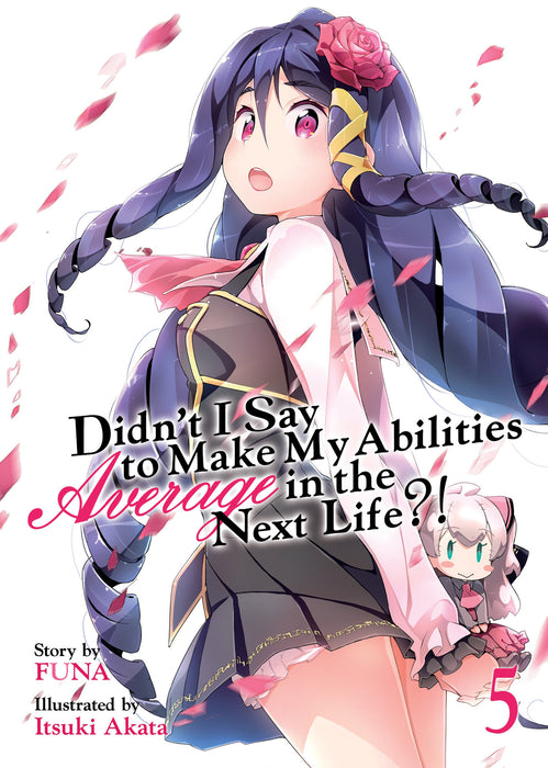 Didn't I Say to Make My Abilities Average in the Next Life?! (Light Novel)