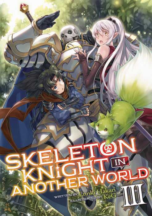 Skeleton Knight in Another World (Light Novel)