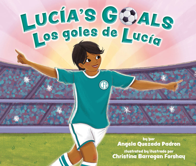 Lucía's Goals / Los goles de Lucía