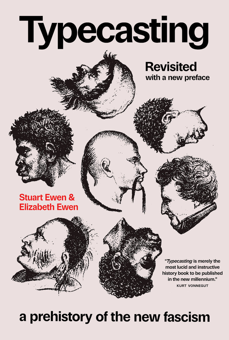Typecasting Revisted: A Prehistory of the New Fascism