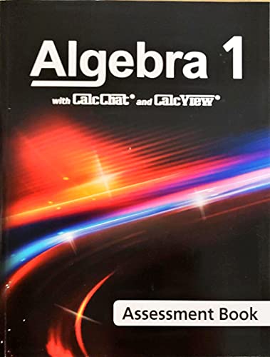 Algebra 1 with CalcChat & CalcView Assessment Book