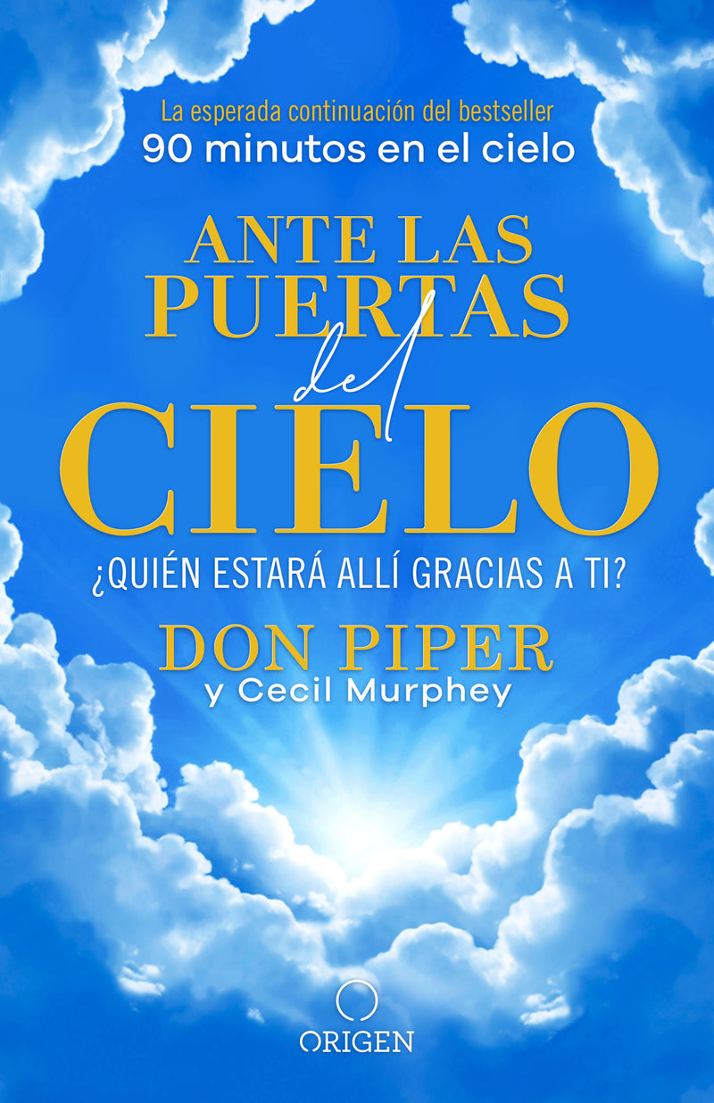 Ante las puertas del cielo, Â¿QuiÃ©n estarÃ¡ allÃ­ gracias a ti? / The People I Met at the Gates of Heaven