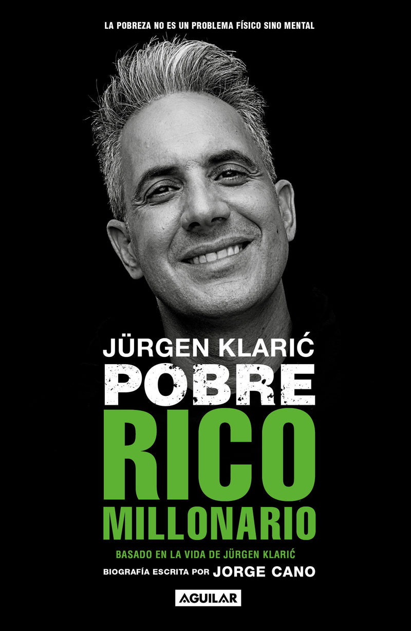 Jürgen Klaric. Pobre rico millonario / Jürgen Klaric: Poor Rich Millionaire