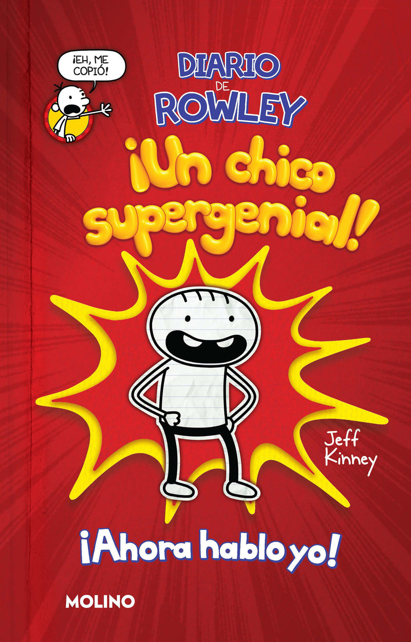 Diario de Rowley: ¡Un chico supergenial! / Diary of an Awesome Friendly Kid Rowley Jefferson's Journal