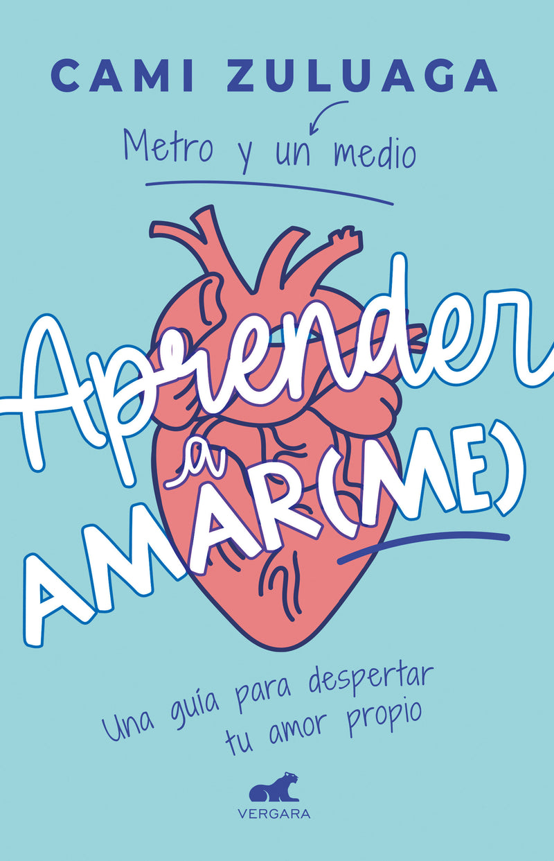 Aprender a amar(me): Una guía para despertar tu amor propio / Learning to Love (Me): A Guide to Self-Love
