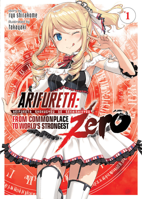 Arifureta: From Commonplace to World's Strongest ZERO (Light Novel)