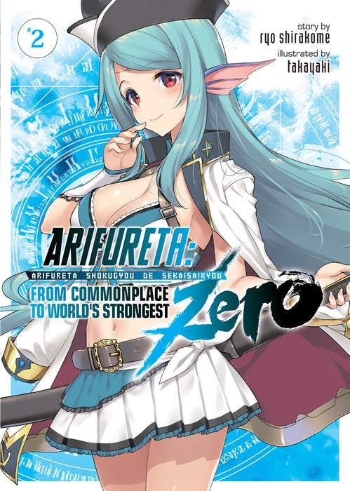 Arifureta: From Commonplace to World's Strongest ZERO (Light Novel)