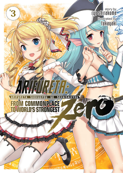 Arifureta: From Commonplace to World's Strongest ZERO (Light Novel)