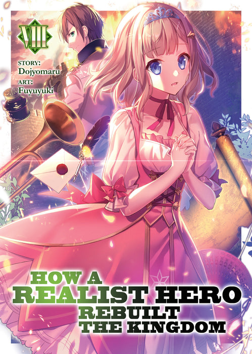 How a Realist Hero Rebuilt the Kingdom (Light Novel)