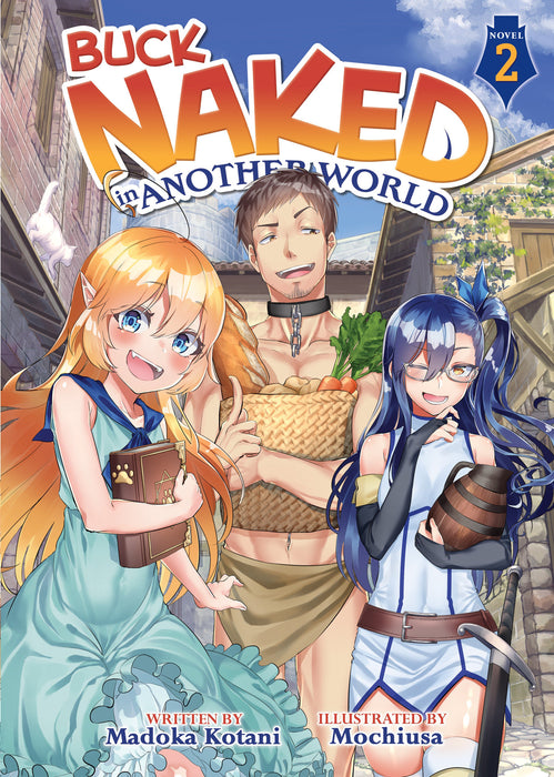 Buck Naked in Another World (Light Novel)