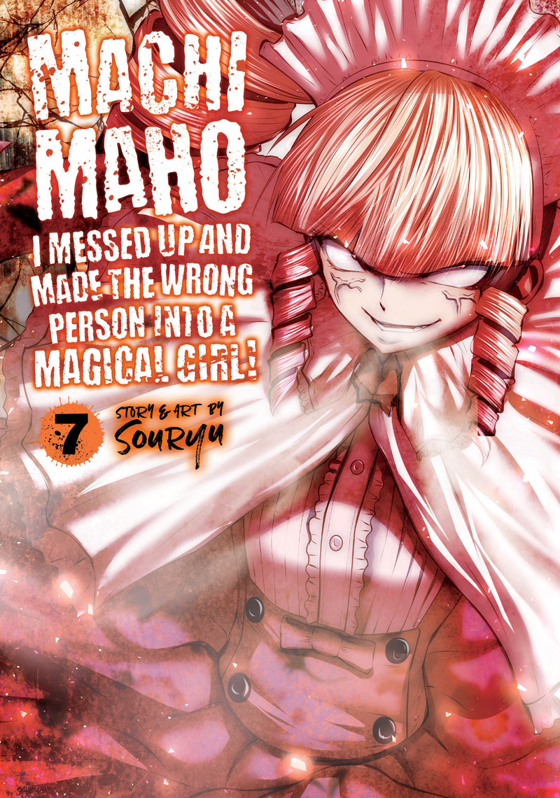 Machimaho: I Messed Up and Made the Wrong Person Into a Magical Girl!