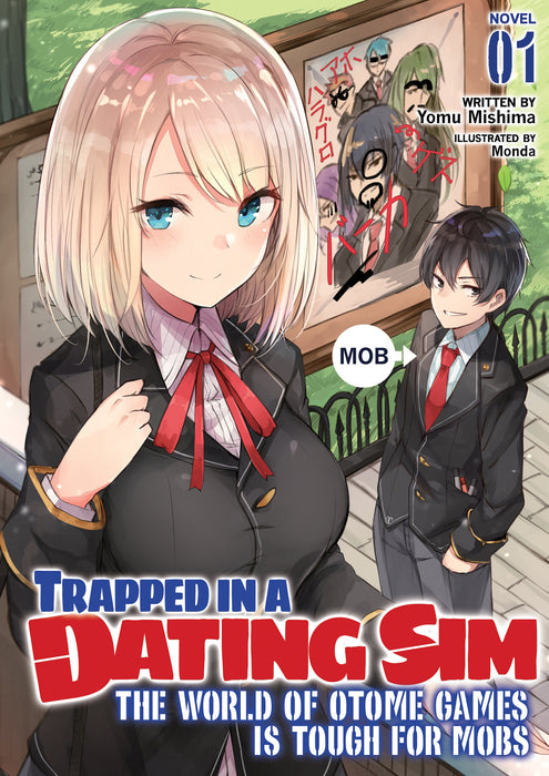 Trapped in a Dating Sim: The World of Otome Games is Tough for Mobs (Light Novel)