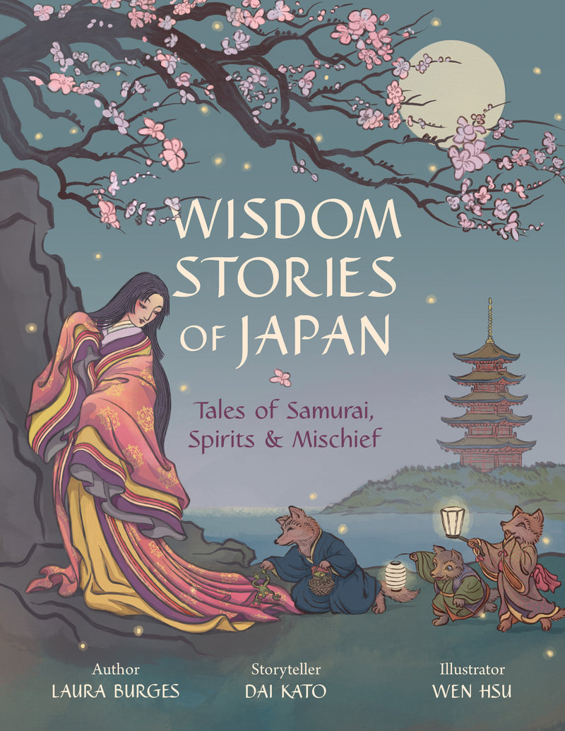 Wisdom Stories of Japan: Tales of Samurai, Spirits, and Mischief