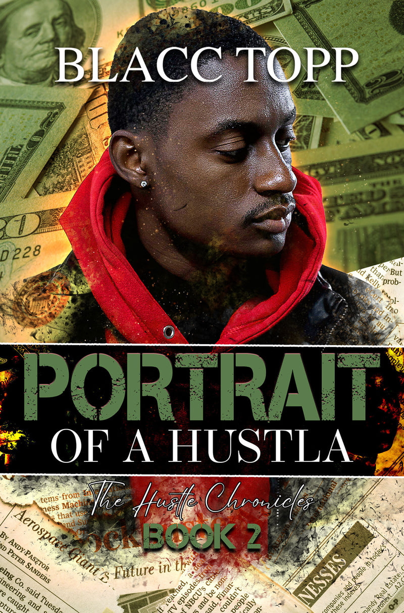 Portrait of a Hustla: The Hustle Chronicles Book 1