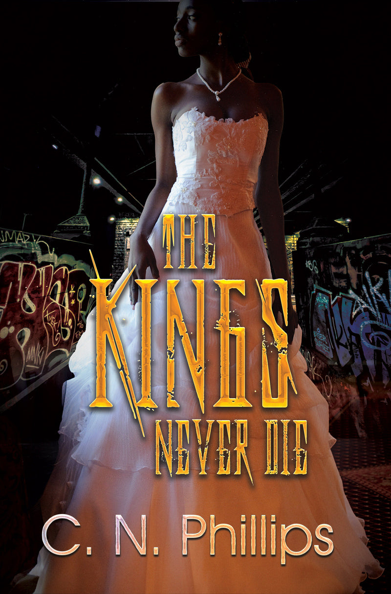 Kings Never Die: A Last Kings Novel