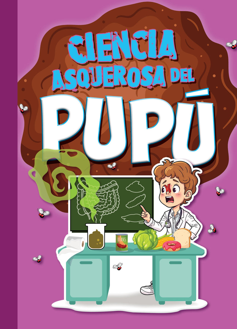 Ciencia asquerosa del pupú
