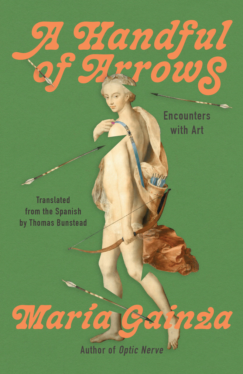 A Handful of Arrows: Encounters with Art