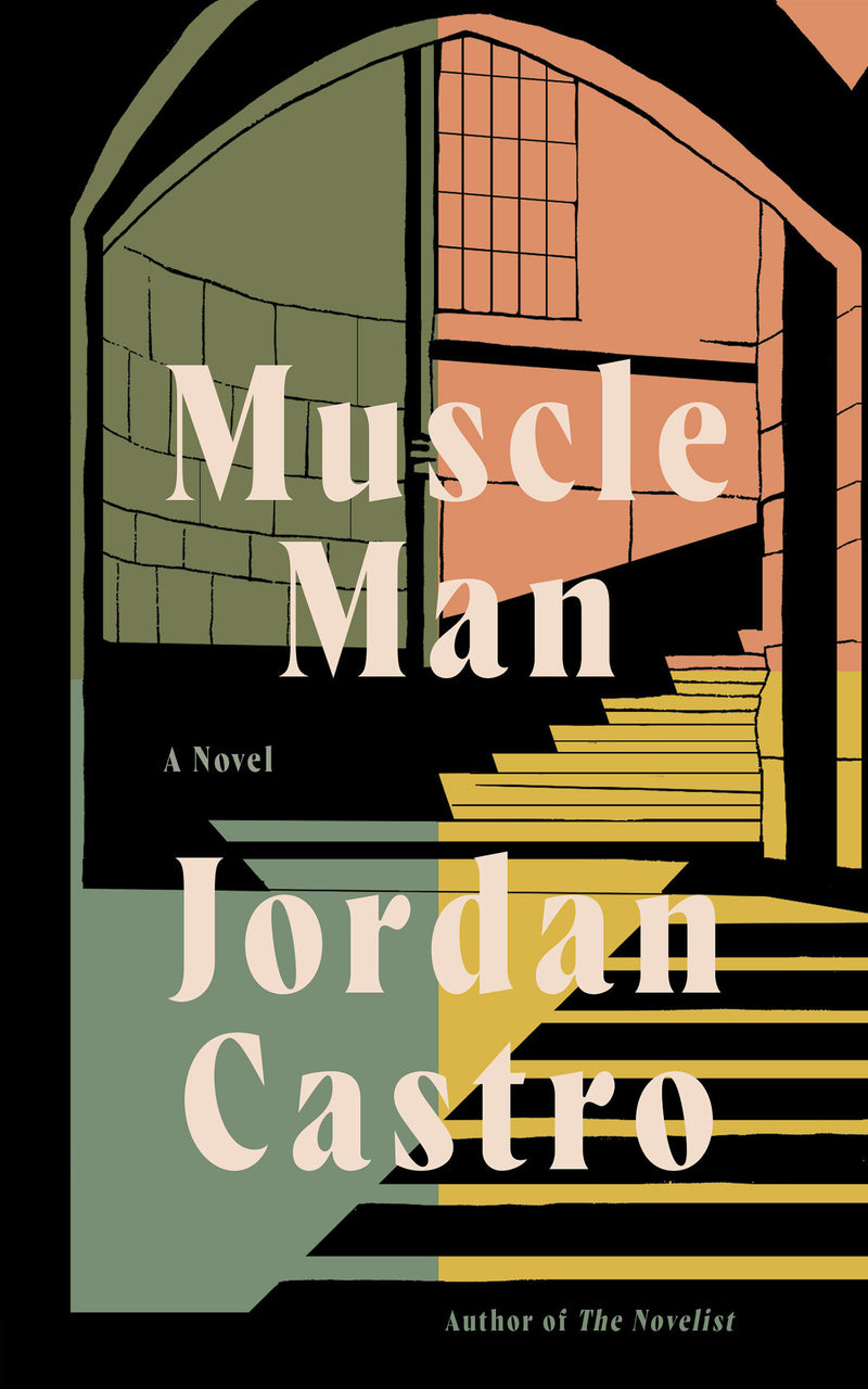 Muscle Man:A Novel