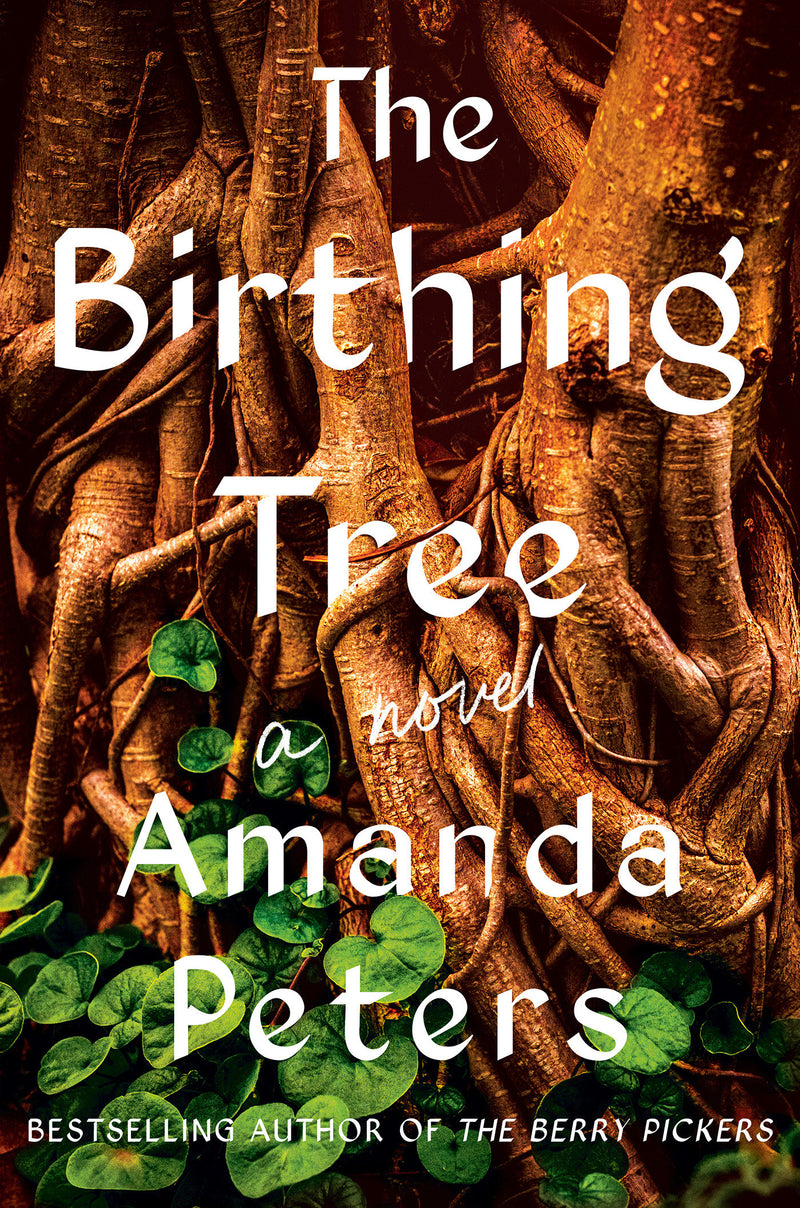 The Birthing Tree:A Novel