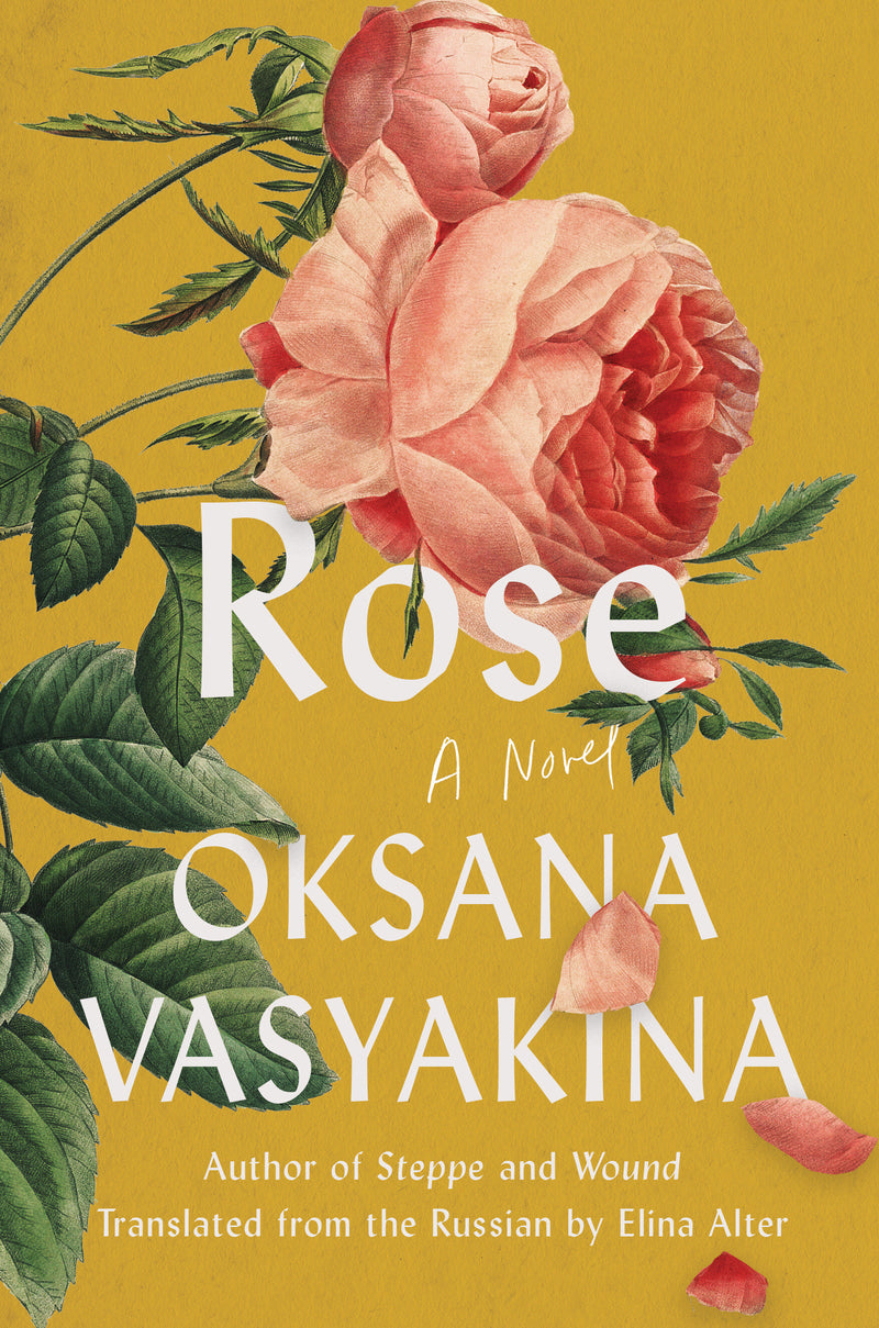 Rose: A Novel