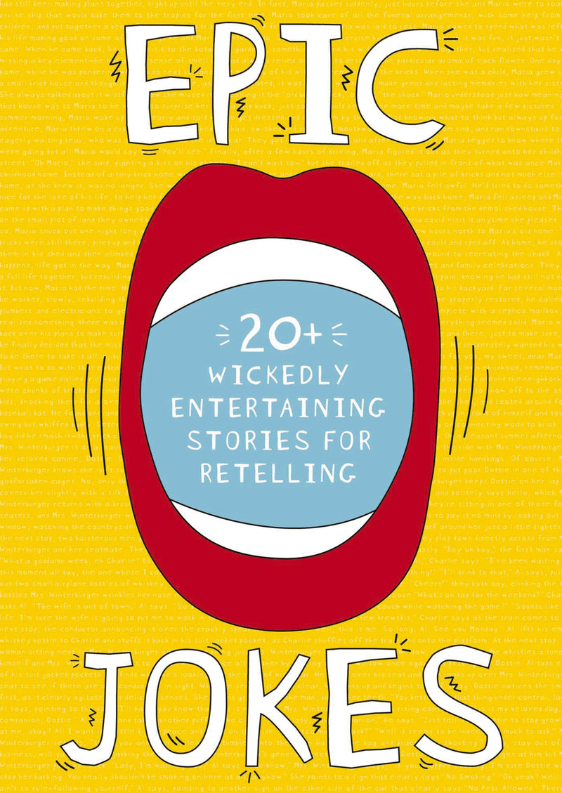 Epic Jokes: 20+ Wickedly Entertaining Stories For Retelling