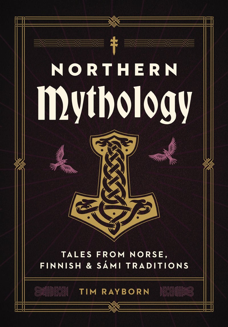 Northern Mythology: Tales from Norse, Finnish, and Sámi Traditions