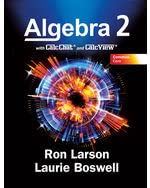 Common Core Algebra 2 with CalcChat & CalcView, Student Edition