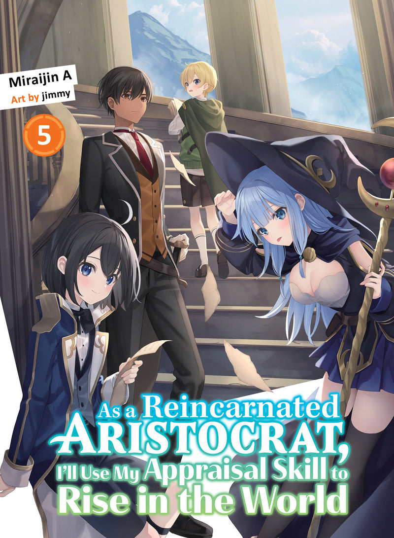 As a Reincarnated Aristocrat, I'll Use My Appraisal Skill to Rise in the World (novel)
