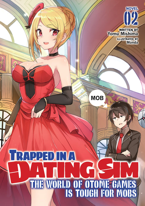 Trapped in a Dating Sim: The World of Otome Games is Tough for Mobs (Light Novel)