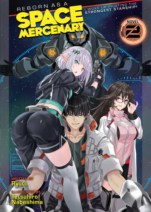 Reborn as a Space Mercenary: I Woke Up Piloting the Strongest Starship! (Light Novel)