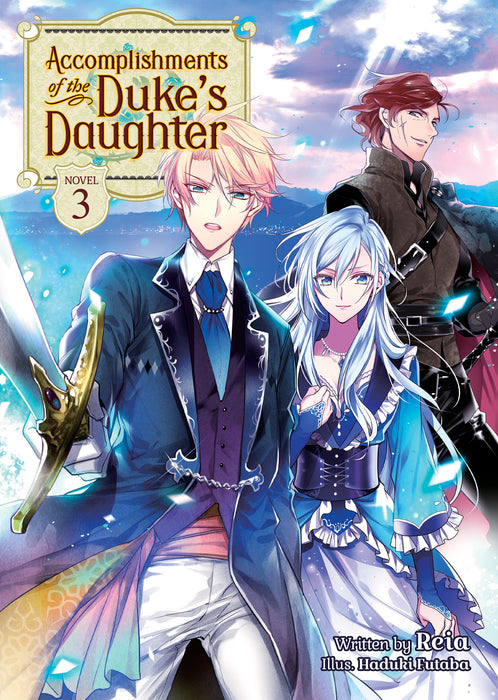 Accomplishments of the Duke's Daughter (Light Novel)