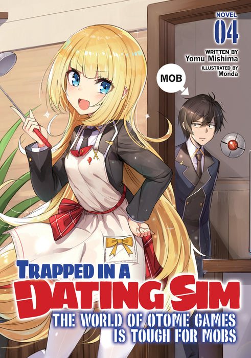 Trapped in a Dating Sim: The World of Otome Games is Tough for Mobs (Light Novel)