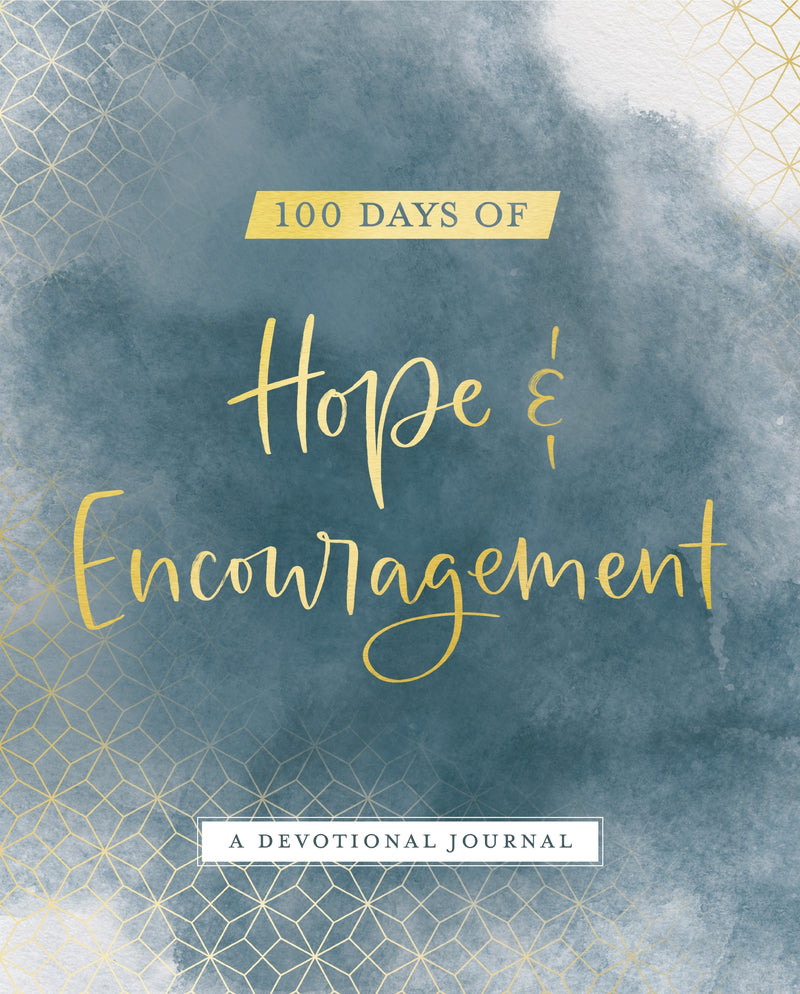 100 Days of Hope and   Encouragement: A Devotional Journal